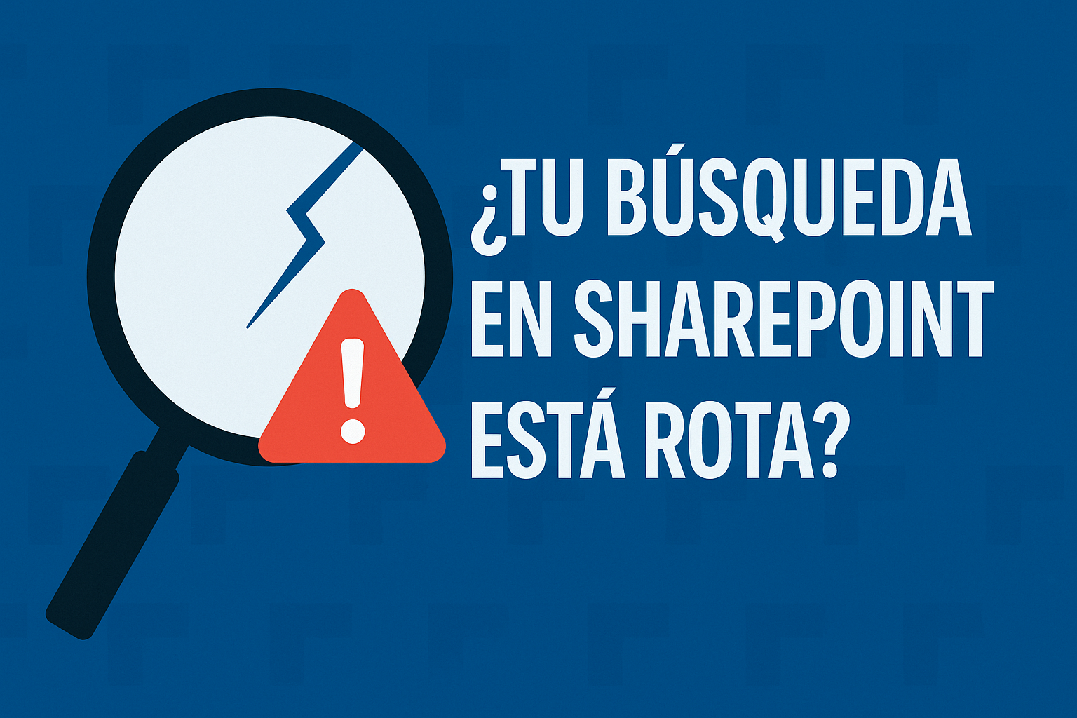 ¿La búsqueda de SharePoint no funciona? Problemas comunes ¿La búsqueda de SharePoint no funciona? Problemas comunes