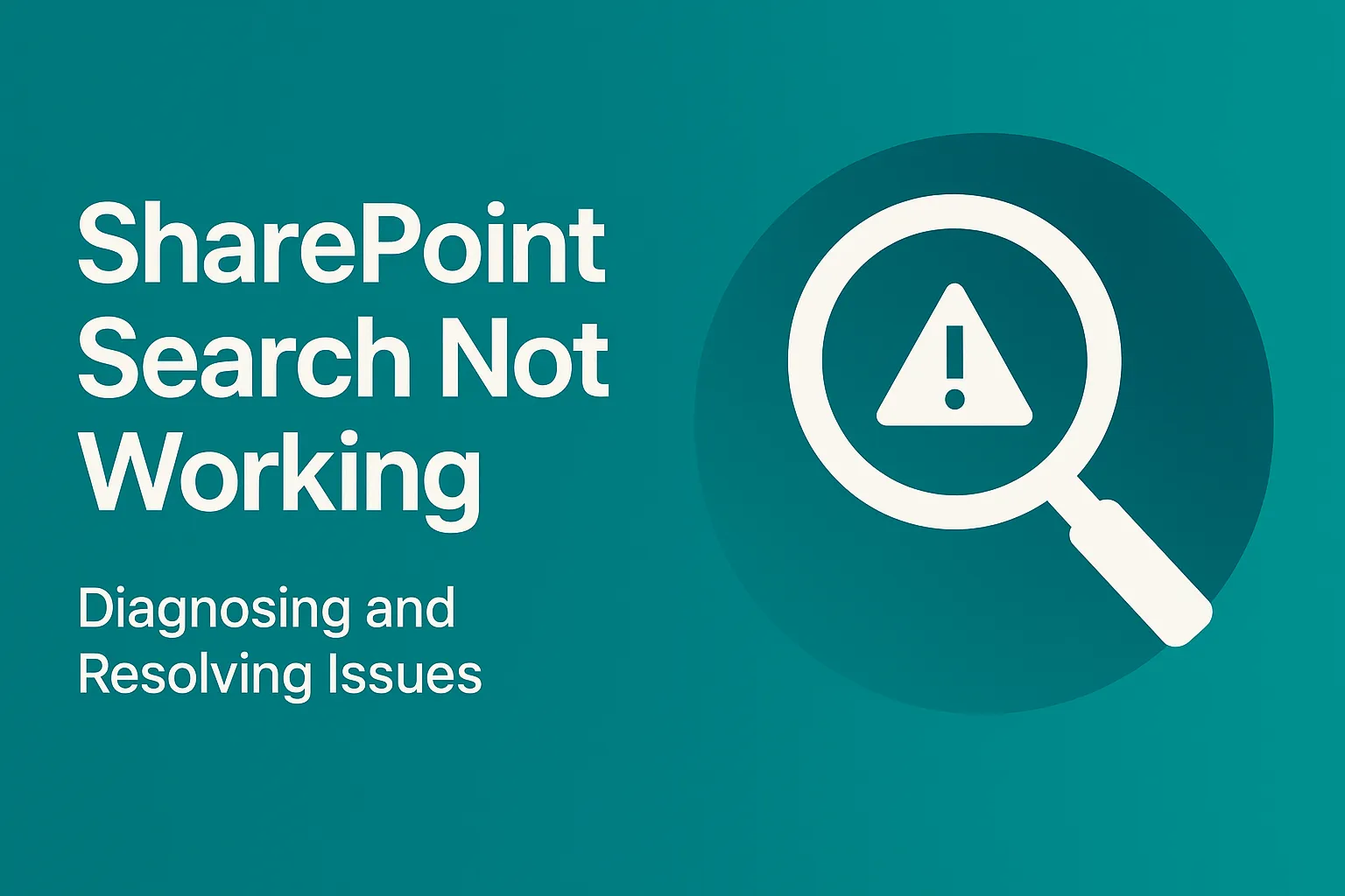 SharePoint Search Not Working? Common Issues
