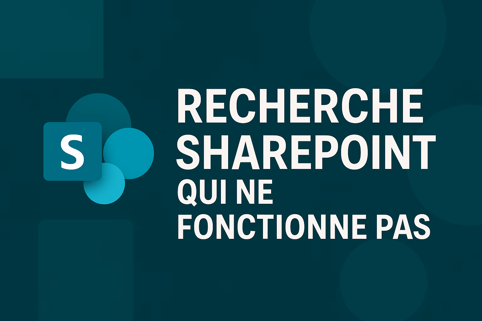 La recherche SharePoint ne fonctionne pas ? Problèmes courants